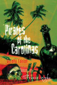 Paperback Pirates of the Carolinas, Second Edition Book