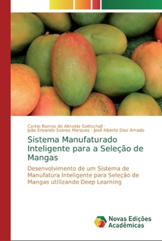 Paperback Sistema Manufaturado Inteligente para a Seleção de Mangas [Portuguese] Book