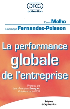 La performance globale de l'entreprise (French Edition)