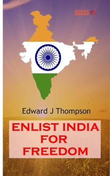 Paperback Enlist India for freedom Book