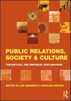 Paperback Public Relations, Society & Culture: Theoretical and Empirical Explorations Book