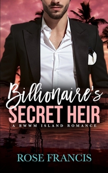 Paperback Billionaire's Secret Heir: A BWWM Island Romance Book