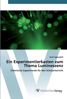 Paperback Ein Experimentierkasten zum Thema Lumineszenz [German] Book