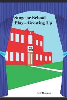 Paperback Stage or School Play - Growing Up Book