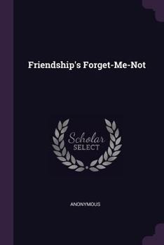 Paperback Friendship's Forget-Me-Not Book