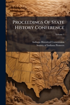Paperback Proceedings Of State History Conference; Volume 1 Book
