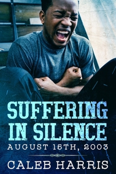 Paperback Suffering in Silence: August 15th, 2003 Book