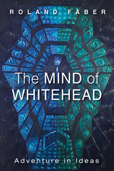 Paperback The Mind of Whitehead Book