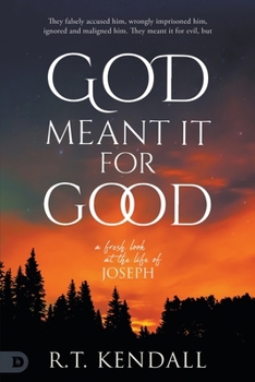 God Meant It for Good: