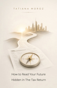 Paperback How to Read Your Future Hidden in The Tax Return Book