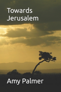 Paperback Towards Jerusalem Book