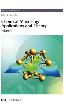 Hardcover Chemical Modelling: Applications and Theory Volume 4 Book