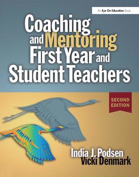 Hardcover Coaching and Mentoring First-Year and Student Teachers Book