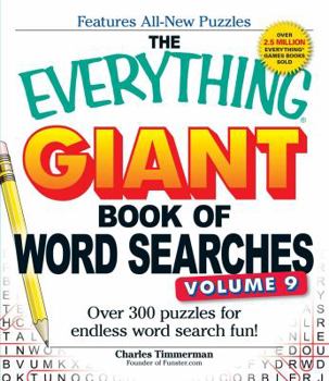 Paperback The Everything Giant Book of Word Searches, Volume 9: Over 300 Puzzles for Endless Word Search Fun! Book