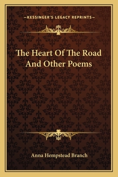 The Heart Of The Road And Other Poems