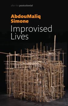 Paperback Improvised Lives: Rhythms of Endurance in an Urban South Book