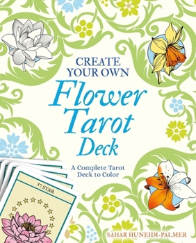 Paperback Create Your Own Flower Tarot Deck: A Complete Tarot Deck to Color Book