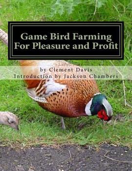 Paperback Game Bird Farming For Pleasure and Profit Book