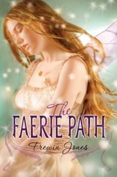 The Faerie Path - Book #1 of the Faerie Path