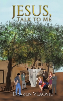 Paperback Jesus, Talk to Me Book