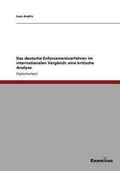 Paperback Das deutsche Enforcementverfahren im internationalen Vergleich: eine kritische Analyse [German] Book
