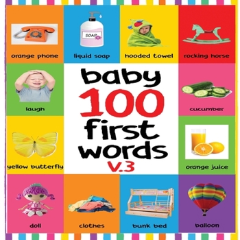 BABY 100 FIRST WORDS V.3: FLASH CARDS IN KINDLE EDITION, BABY FIRST 100 WORD UNDER 6, BABY WORD FLASH CARDS, BABY FIRST WORDS FLASH CARDS (BABAY 100 FIRST WORDS)