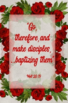 Go Therefore And Make Disciples Baptizing Them Matt 28:19: | JW 2020 Year Text Notebook / Journal for Jehovah's Witnesses. Add this valuable JW ... A PERFECT Jehovahs Witnesses Gift! Version 17