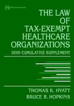 The Law of Tax-Exempt Organizations, 2000 Cumulative Supplement