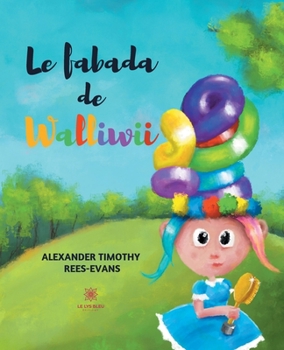 Paperback Le fabada de Walliwii [French] Book