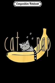 Paperback Composition Notebook: Cute Kitten Cat Nap On A Banana Journal/Notebook Blank Lined Ruled 6x9 100 Pages Book