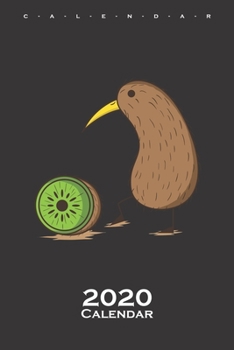 Kiwi bird with a sliced Kiwi fruit Calendar 2020: Annual Calendar for animal friends, who love the flightless kiwi bird from New Zealand