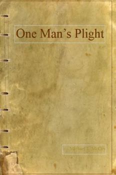 Hardcover One Man's Plight Book