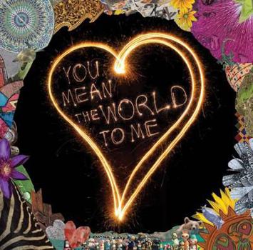 Hardcover You Mean the World to Me Book
