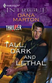 Tall, Dark And Lethal (Harlequin Intrigue Series) - Book #8 of the SDDU