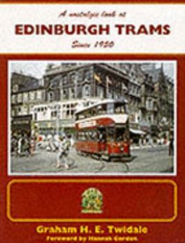Paperback A Nostalgic Look at Edinburgh Trams Since 1950 Book