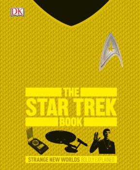 Hardcover The Star Trek Book: Strange New Worlds Boldly Explained Book