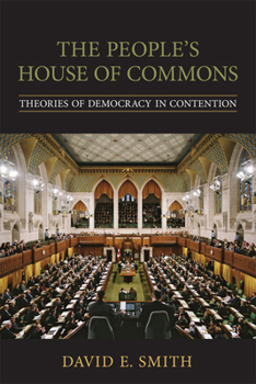 Paperback The People's House of Commons: Theories of Democracy in Contention Book