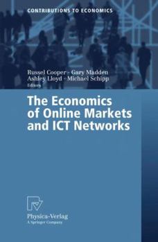 Paperback The Economics of Online Markets and ICT Networks Book