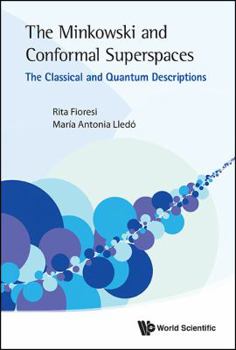 Hardcover Minkowski and Conformal Superspaces, The: The Classical and Quantum Descriptions Book