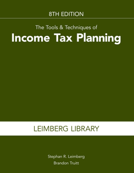 Paperback The Tools & Techniques of Income Tax Planning, 8th Edition Book