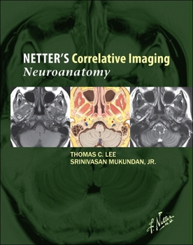 Hardcover Netter's Correlative Imaging: Neuroanatomy Book