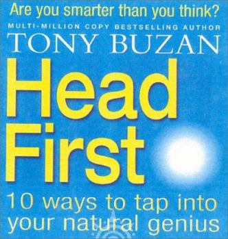 Hardcover Head First!: 10 Ways to Tap Into Your Natural Genius Book