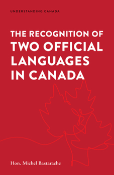 Paperback The Recognition of Two Official Languages in Canada Book