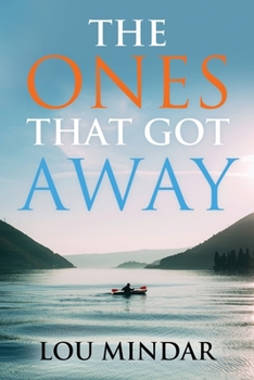 Paperback The Ones That Got Away Book