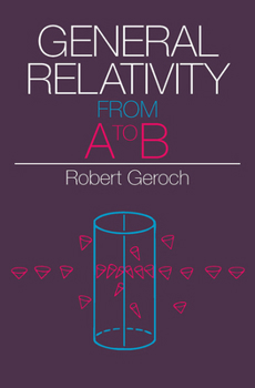 Paperback General Relativity from A to B Book