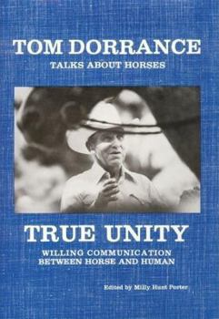 Hardcover True Unity: Willing Communication Between Horse & Human Book
