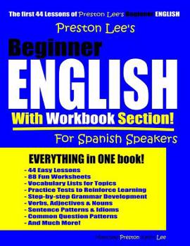 Paperback Preston Lee's Beginner English With Workbook Section For Spanish Speakers Book
