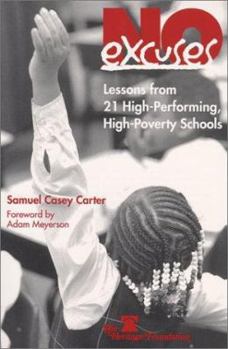 Paperback No Excuses: Lessons from 21 High Performing, High Poverty Schools Book