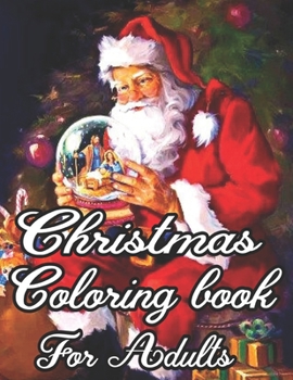 Paperback Christmas Coloring Book For Adults: Christmas Coloring Book for Adults Relaxation (Hiden Coloring Books) Book
