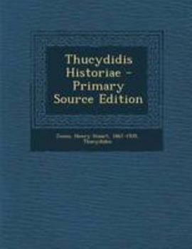 Paperback Thucydidis Historiae - Primary Source Edition [Greek, Ancient (To 1453)] Book